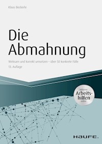 Die Abmahnung - inkl. Arbeitshilfen online - Klaus Beckerle - ebook