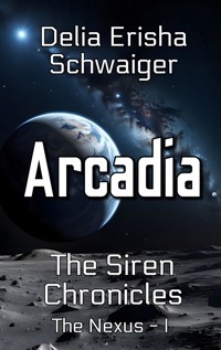 Arcadia - Delia Erisha Schwaiger - ebook