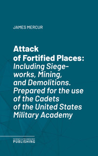 Attack of Fortified Places - James Mercur - ebook