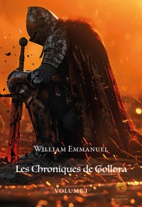 Les Chroniques de Gollora - Tome 1 - William Emmanuel - ebook