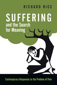 Suffering and the Search for Meaning - Richard Rice - ebook