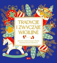Tradycje i zwyczaje wigilijne -  - książka