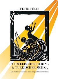 Schwedischer Hering und Türkischer Mokka - Fethi Pınar - ebook