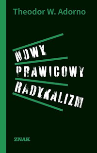 Nowy prawicowy radykalizm - Theodor W. Adorno - książka