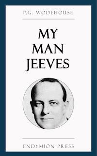 My Man Jeeves - Wodehouse	 P.G. - ebook