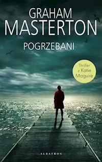 Detektyw Katie Maguire Tom 6 Pogrzebani - Graham Masterton,  - książka