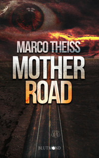 Motherroad - Marco Theiss - ebook