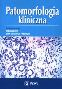 Patomorfologia kliniczna -  - książka