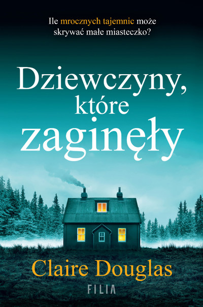 Okładka książki Dziewczyny, które zaginęły