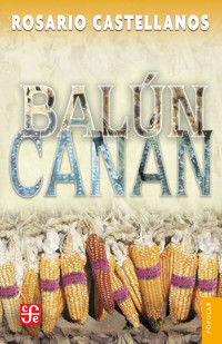 Balún-Canán - Rosario Castellanos - ebook