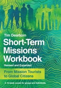 Short-Term Missions Workbook - Tim Dearborn - ebook