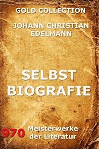 Selbstbiografie - Johann Christian Edelmann - ebook