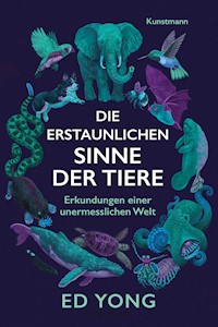 Die erstaunlichen Sinne der Tiere - Yong Ed - ebook