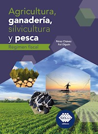 Agricultura, ganadería, silvicultura y pesca. Régimen fiscal 2019 - José Pérez Chávez - ebook