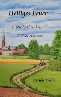 Heiliges Feuer - Ursula Fuchs - ebook