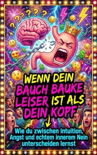 Wenn dein Bauch leiser ist als dein Kopf - Susanne Franke - ebook