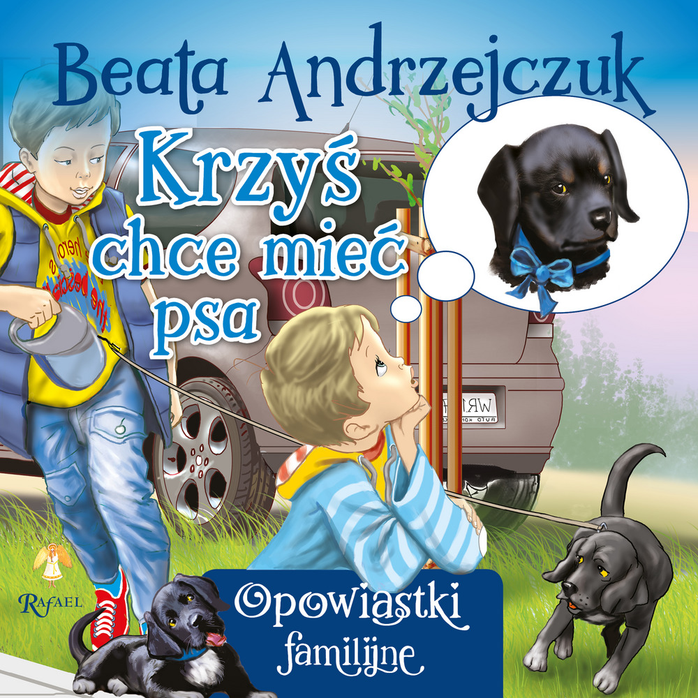 Krzyś chce mieć psa - Beata Andrzejczuk - książka