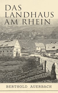 Das Landhaus am Rhein - Berthold Auerbach - ebook