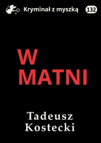 W matni - Kostecki Tadeusz - ebook