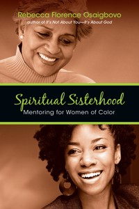 Spiritual Sisterhood - Rebecca Florence Osaigbovo - ebook