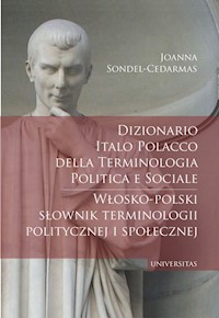 Dizionario italo-polacco della terminologia politica e sociale. Włosko-polski słownik terminologii p - Sondel-Cedarmas Joanna - książka