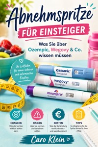 Abnehmspritze für Einsteiger - Caro Klein - ebook