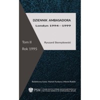 Dziennik ambasadora Londyn 1994-1999 Tom 2 Rok 1995 - Stemplowski Ryszard - książka