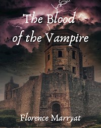 The blood of the vampire - Florence Marryat - ebook