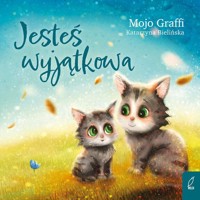 Jesteś wyjątkowa - Graffi Mojo - książka