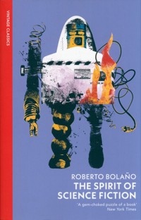 The Spirit of Science Fiction - Bolano Roberto - książka
