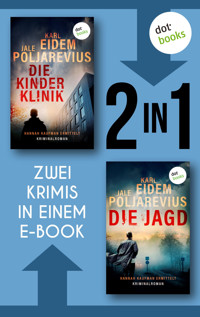 Die Kinderklinik & Die Jagd - Karl Eidem - ebook