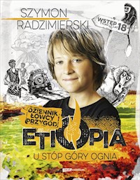 Dziennik łowcy przygód Etiopia. - Szymon Radzimierski - książka