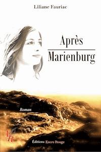 Après Marienburg - Liliane Fauriac - ebook