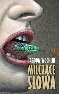Milczące słowa - Jagoda Wochlik - książka
