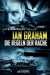 DIE REGELN DER RACHE (Black Shuck 2) - Ian Graham - ebook