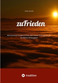 zuFrieden - Stefan Schwille - ebook