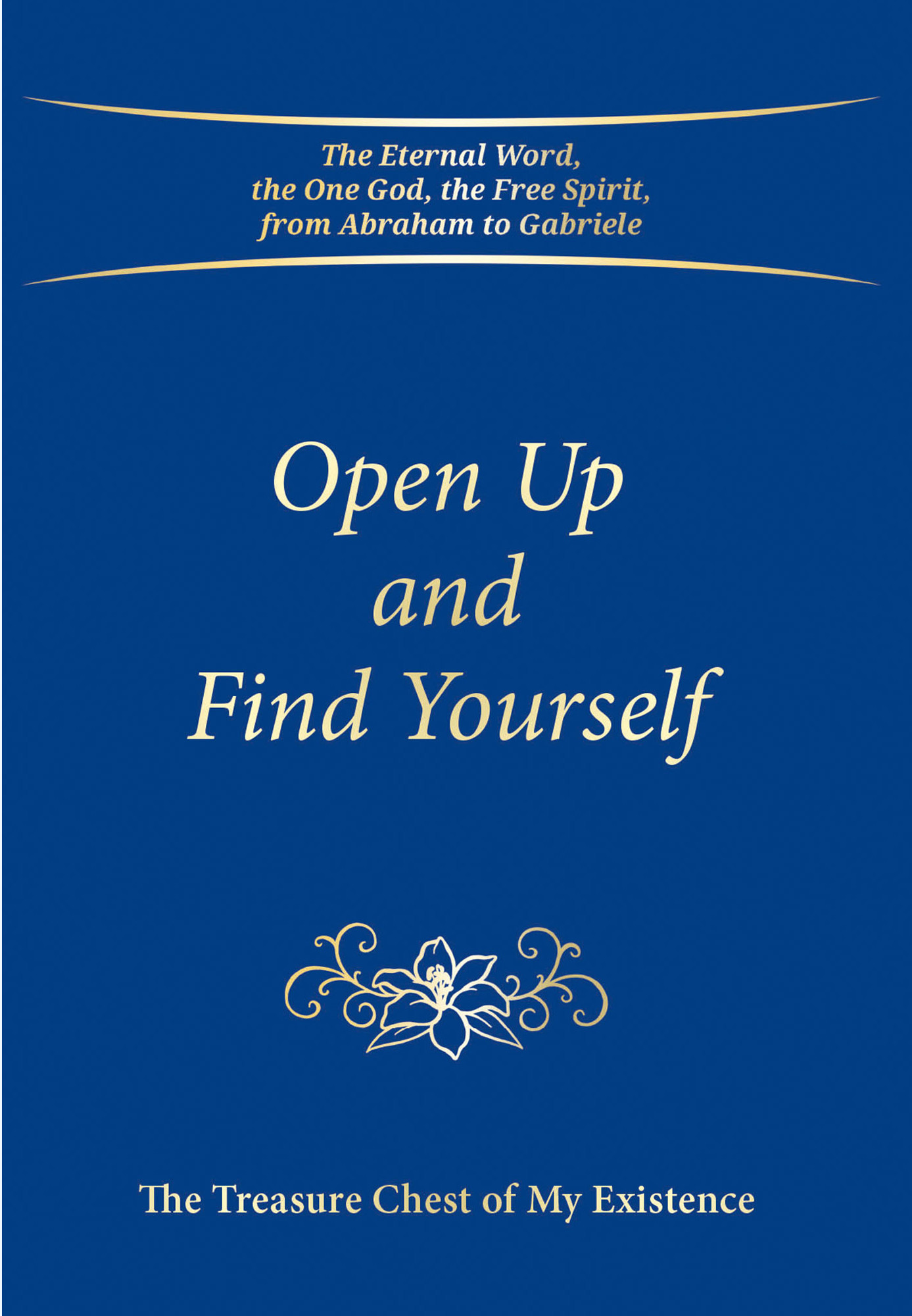 Open Up and Find Yourself