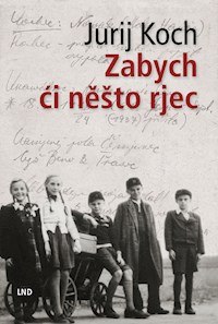 Zabych ći něšto rjec - Jurij Koch - ebook