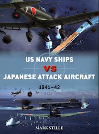 US Navy Ships vs Japanese Attack Aircraft 1941-42 - Stille Mark - książka