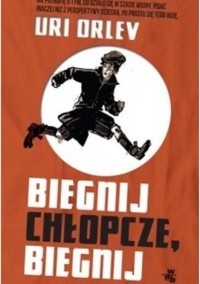 Biegnij chłopcze, biegnij - Uri Orlev - ebook