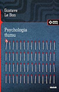 Psychologia tłumu - Le Bon Gustave - książka