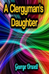 A Clergyman's Daughter - George Orwell - George Orwell - ebook
