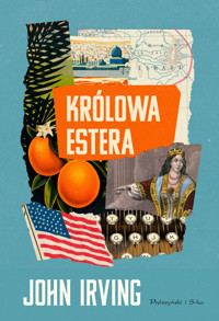 Królowa Estera - John Irving - książka