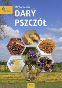 Dary pszczół - Mazik Michał - książka