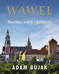 Wawel Skarbiec wiary i polskości wersja polska - Bujak Adam - książka