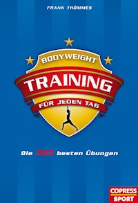 Bodyweight-Training für jeden Tag - Frank Thömmes - ebook