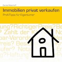 Immobilien privat verkaufen - Carola Ritterhoff - ebook