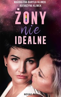 Żony (nie)idealne - Magdalena Baryła-Klimek, Katarzyna Klimek - ebook + audiobook
