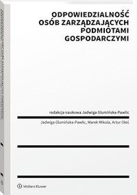 Odpowiedzialność osób zarządzających podmiotami gospodarczymi. -  - książka