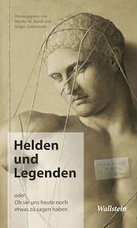Helden und Legenden -  - ebook